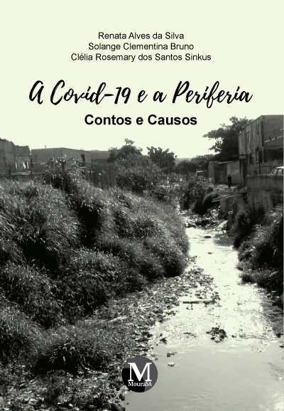 Capa do livro: A COVID-19 E A PERIFERIA – CONTOS E CAUSOS