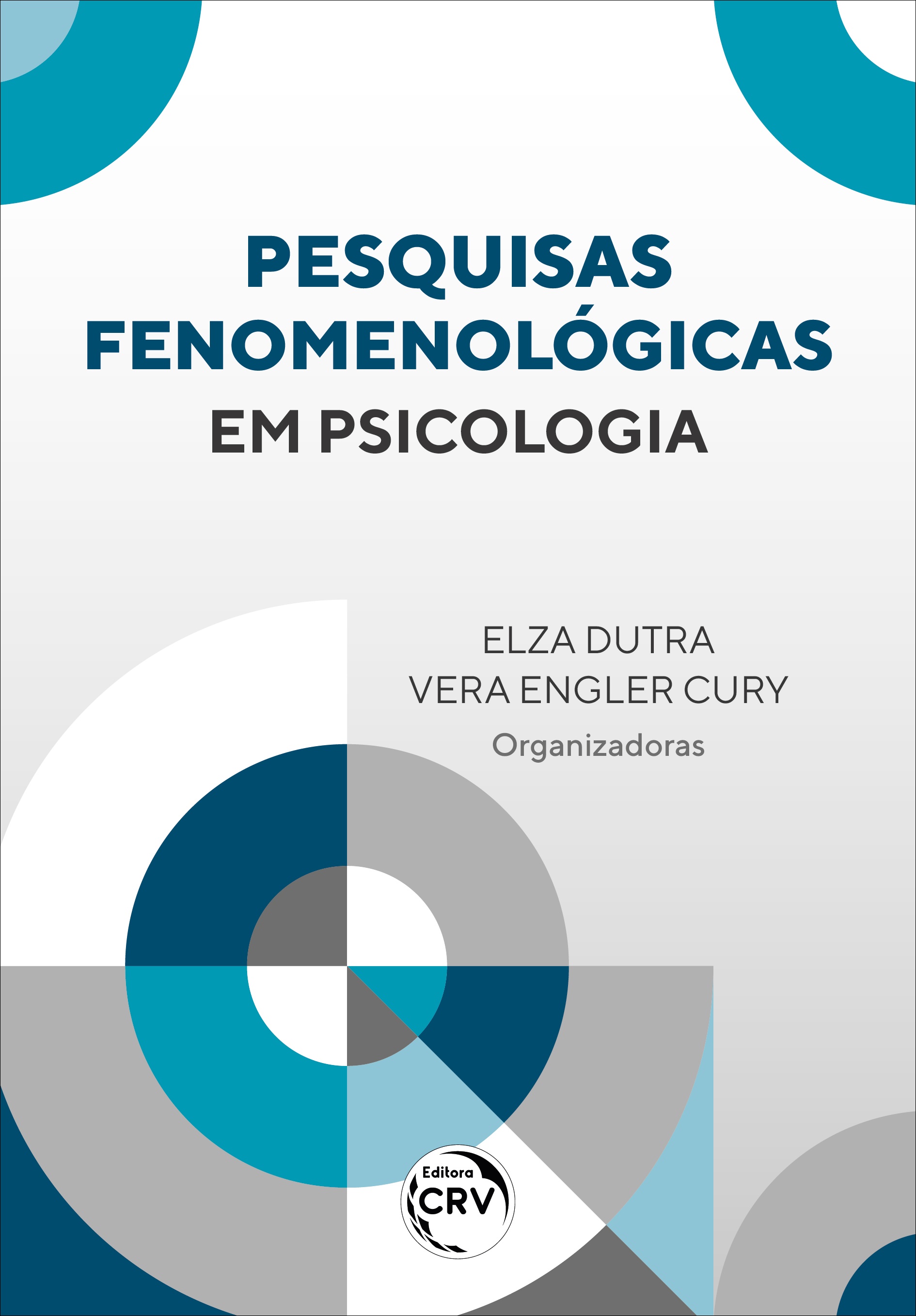 Capa do livro: PESQUISAS FENOMENOLÓGICAS EM PSICOLOGIA