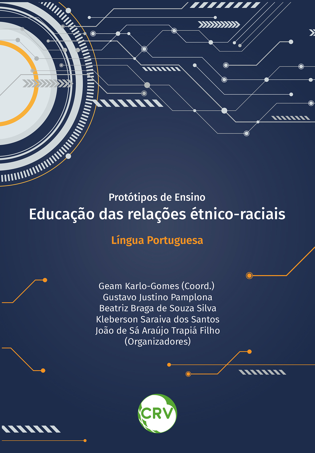 Capa do livro: PROTÓTIPOS DE ENSINO EDUCAÇÃO DAS RELAÇÕES ÉTNICO-RACIAIS: <BR>Língua portuguesa