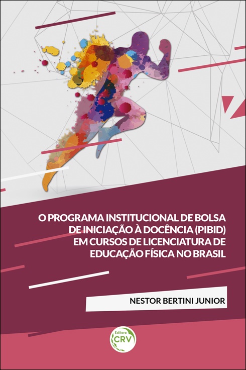 Capa do livro: O PROGRAMA INSTITUCIONAL DE BOLSA DE INICIAÇÃO À DOCÊNCIA (PIBID) EM CURSOS DE LICENCIATURA DE EDUCAÇÃO FÍSICA NO BRASIL