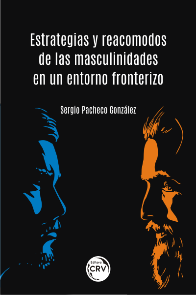 Capa do livro: ESTRATEGIAS Y REACOMODOS DE LAS MASCULINIDADES EN UN ENTORNO FRONTERIZO