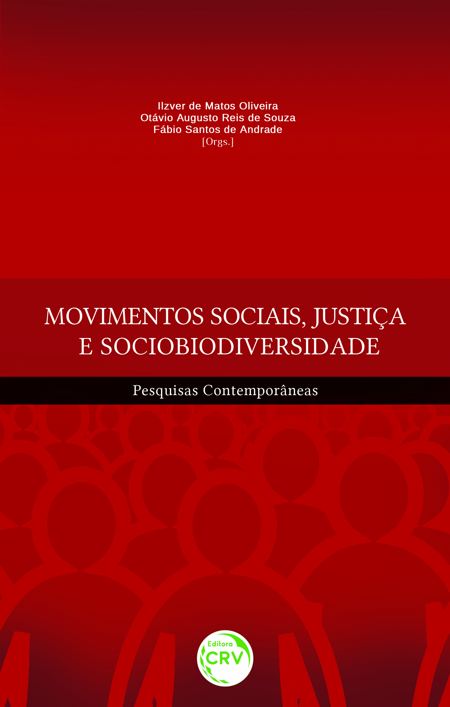 Capa do livro: MOVIMENTOS SOCIAIS, JUSTIÇA E SOCIOBIODIVERSIDADE:<br> pesquisas contemporâneas