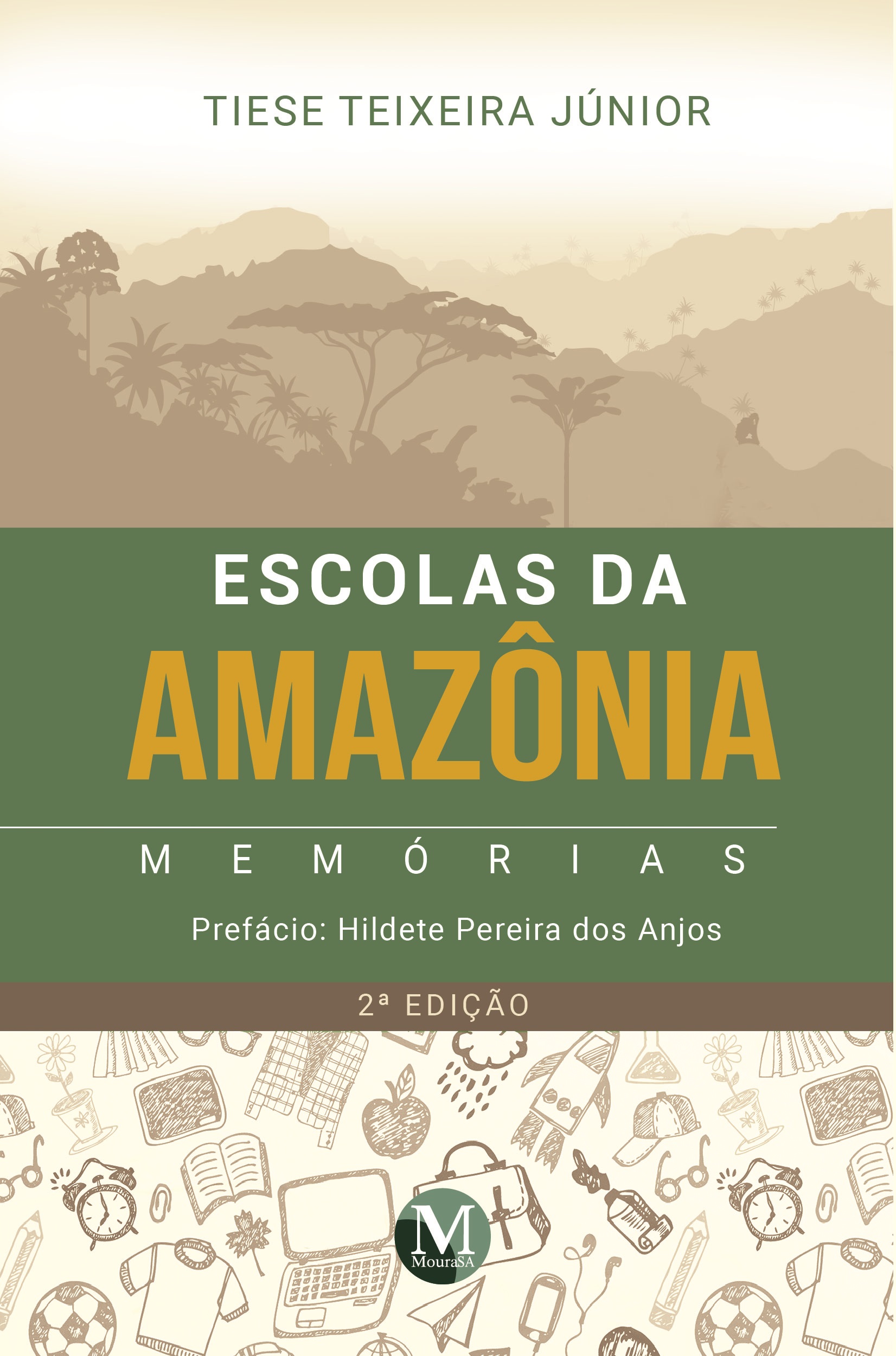 Capa do livro: ESCOLAS DA AMAZÔNIA: <br>memórias<br> 2ª Edição