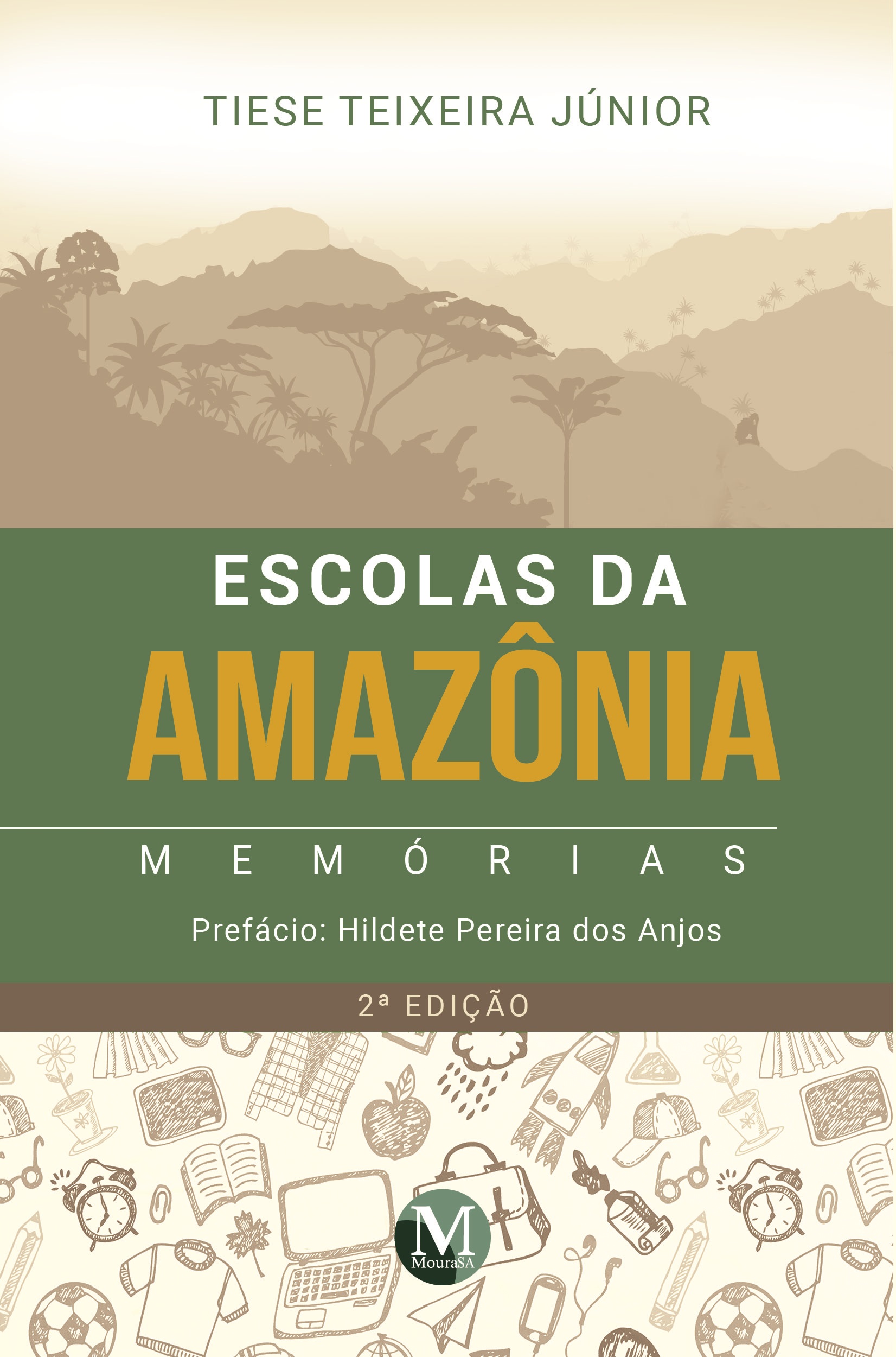 Capa do livro: ESCOLAS DA AMAZÔNIA: <br>memórias<br> 2ª Edição