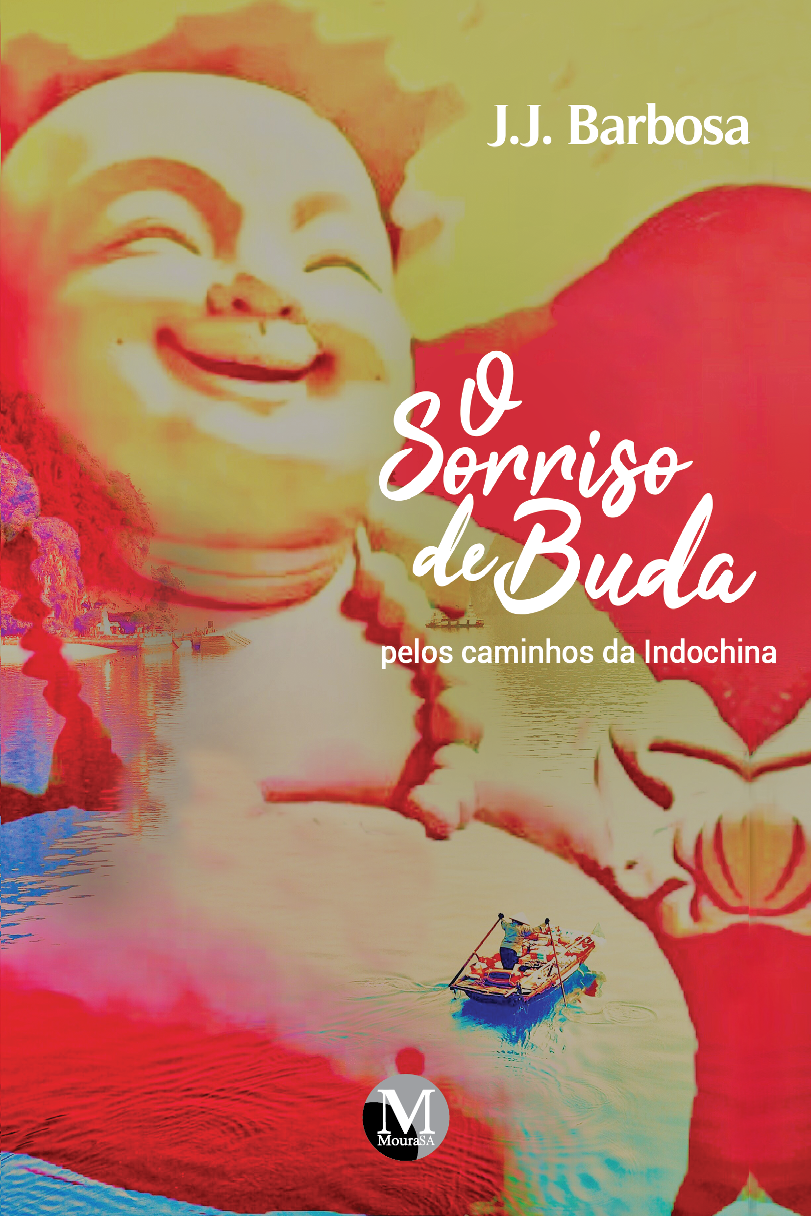 Capa do livro: O SORRISO DE BUDA <br> Pelos caminhos da Indochina