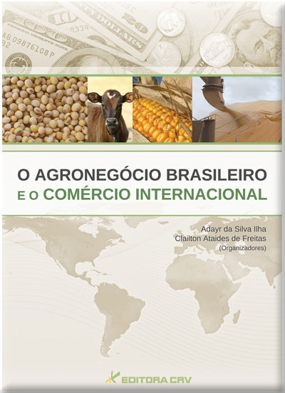 Capa do livro: O AGRONEGÓCIO BRASILEIRO E O COMÉRCIO INTERNACIONAL