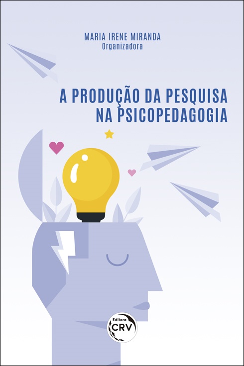 Capa do livro: A PRODUÇÃO DA PESQUISA NA PSICOPEDAGOGIA