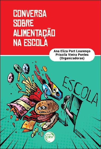 Capa do livro: CONVERSA SOBRE ALIMENTAÇÃO NA ESCOLA