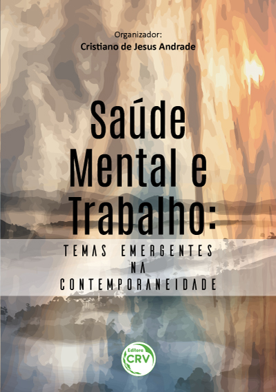 Capa do livro: SAÚDE MENTAL E TRABALHO: <br>temas emergentes na contemporaneidade