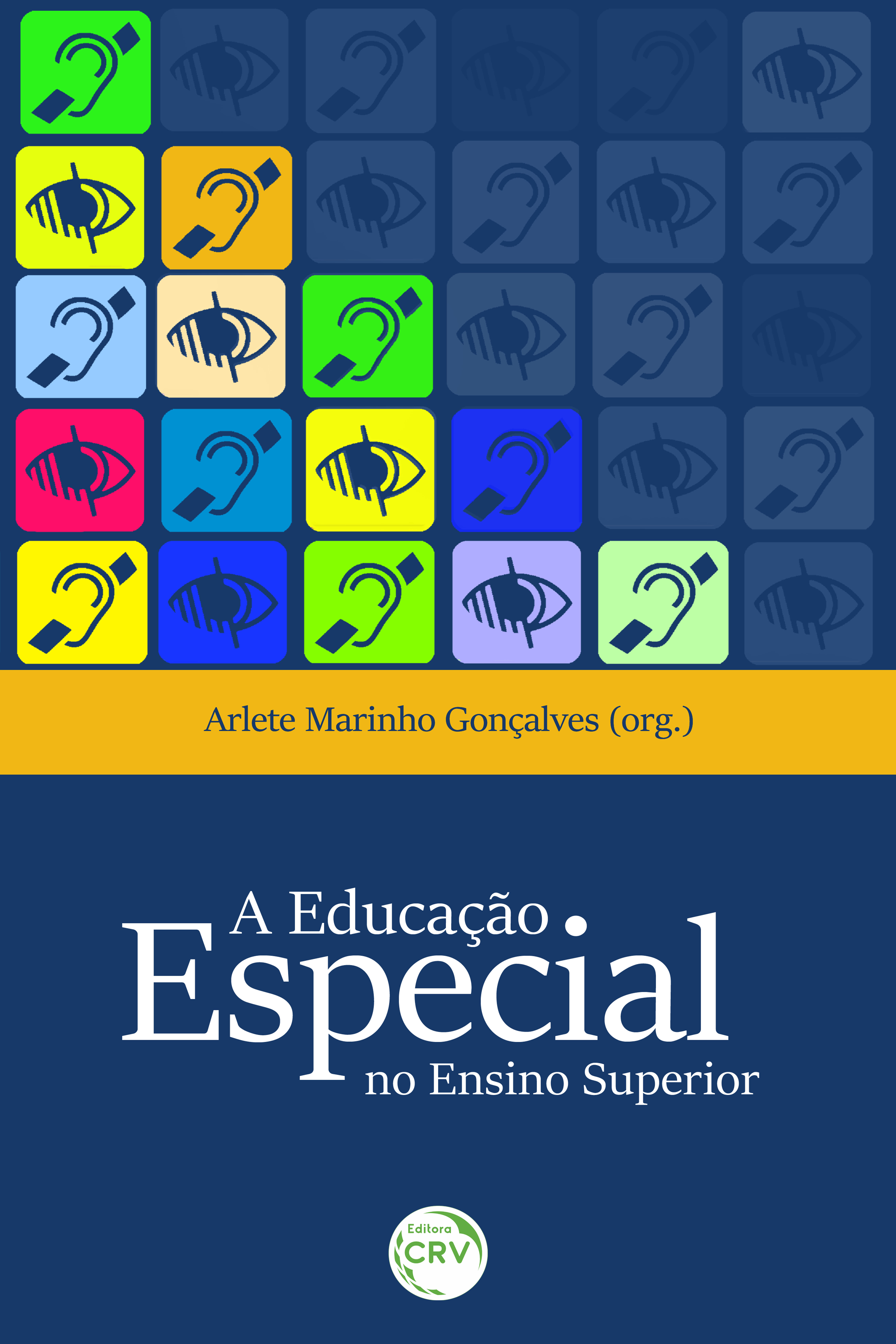 Capa do livro: EDUCAÇÃO ESPECIAL NO ENSINO SUPERIOR
