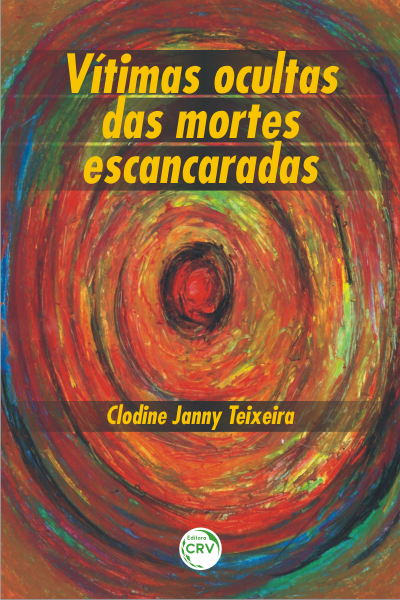 Capa do livro: VÍTIMAS OCULTAS DAS MORTES ESCANCARADAS