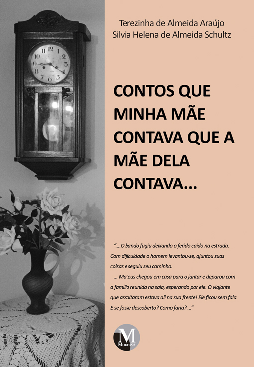 Capa do livro: CONTOS QUE MINHA MÃE CONTAVA QUE A MÃE DELA CONTAVA...