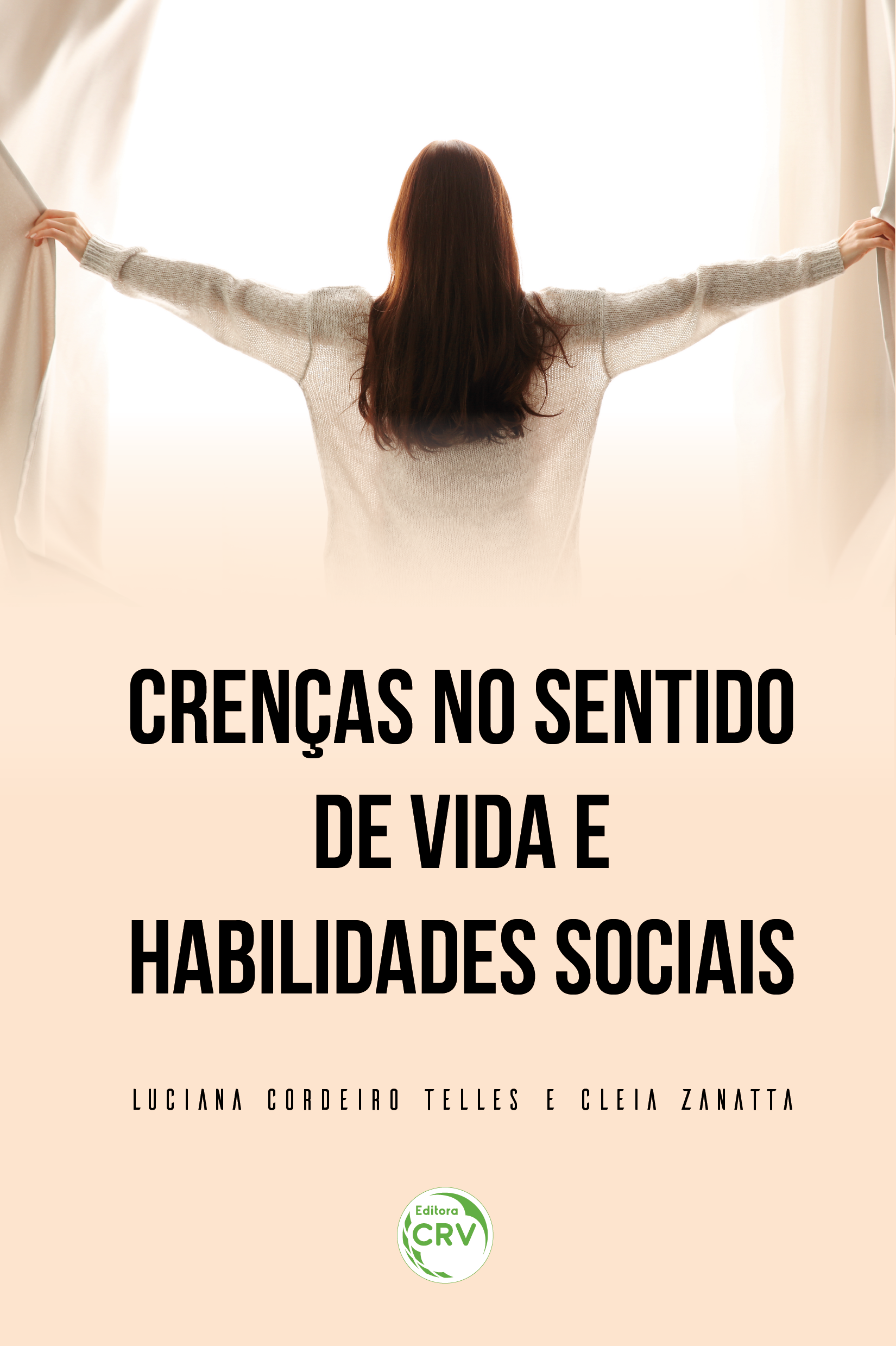 Capa do livro: CRENÇAS NO SENTIDO DE VIDA E HABILIDADES SOCIAIS