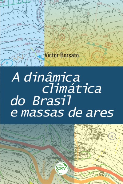 Capa do livro: A DINÂMICA CLIMÁTICA DO BRASIL E MASSAS DE ARES