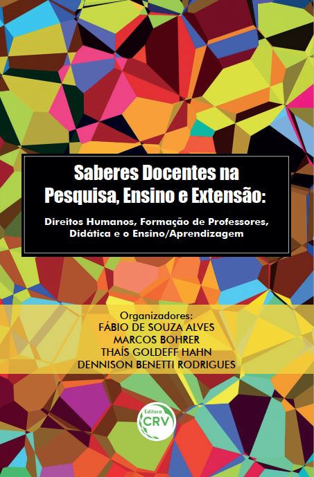 Capa do livro: SABERES DOCENTES NA PESQUISA, ENSINO E EXTENSÃO:<br> Direitos Humanos, Formação de Professores, Didática e o Ensino/Aprendizagem