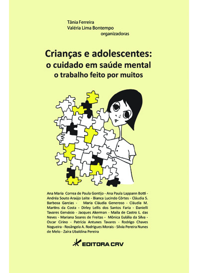 Capa do livro: CRIANÇAS E ADOLESCENTES:<br>o cuidado em saúde mental, o trabalho feito por muitos