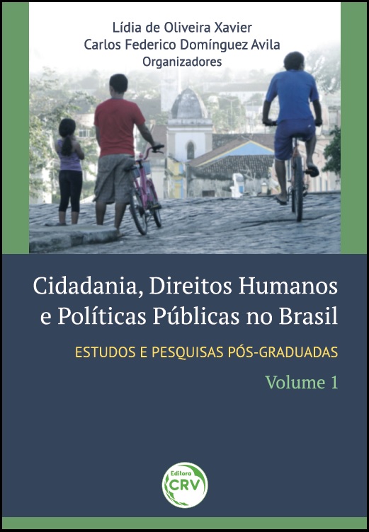 Capa do livro: CIDADANIA, DIREITOS HUMANOS E POLÍTICAS PÚBLICAS NO BRASIL:<br>estudos e pesquisas pós-graduadas<br>volume 1