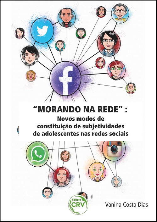 Capa do livro: “MORANDO NA REDE”:<br>novos modos de constituição de subjetividades de adolescentes nas redes sociais
