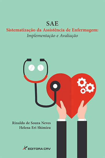 Capa do livro: SAE – SISTEMATIZAÇÃO DA ASSISTÊNCIA DE ENFERMAGEM:<br>implementação e avaliação