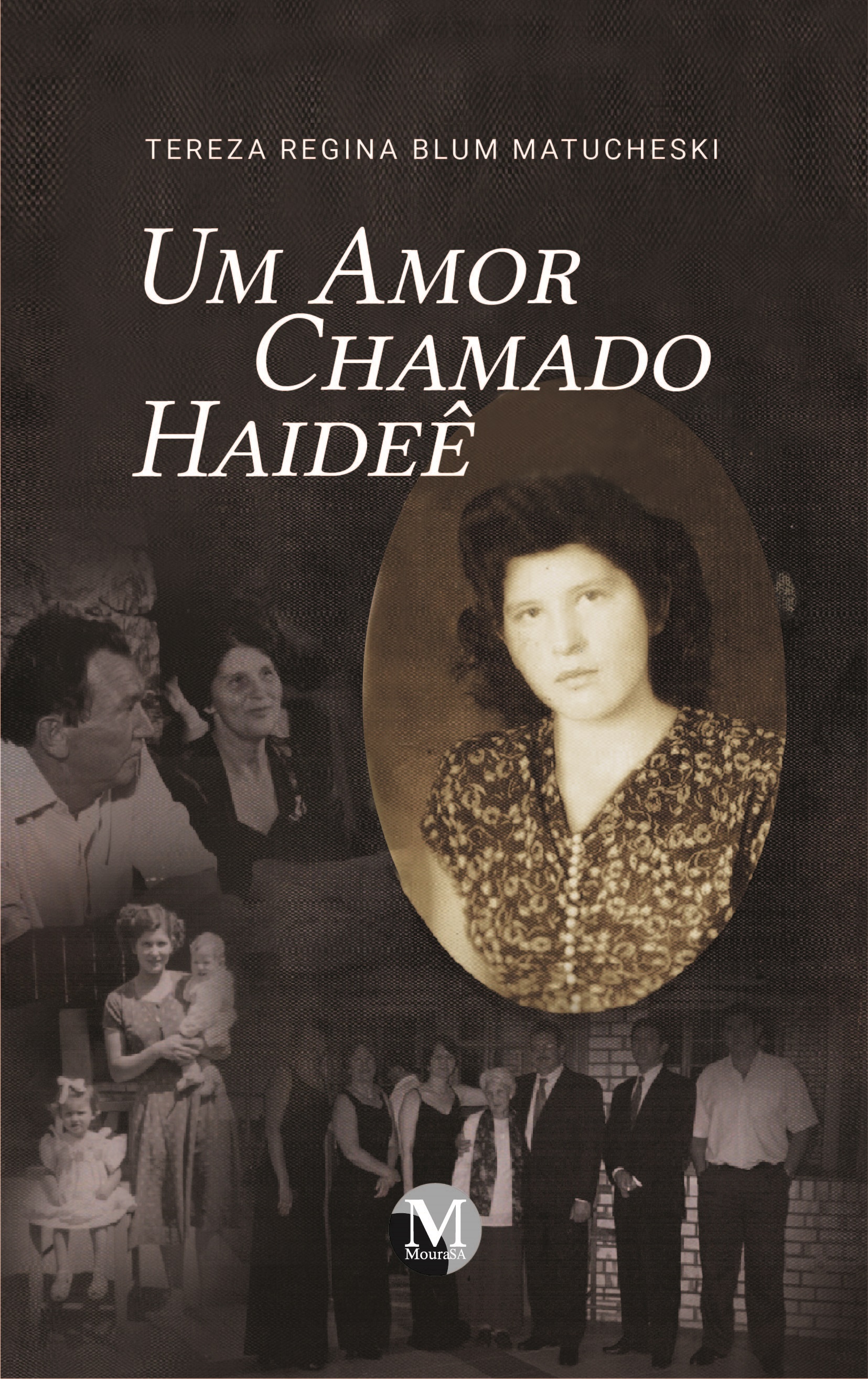 Capa do livro: UM AMOR CHAMADO HAIDEÊ