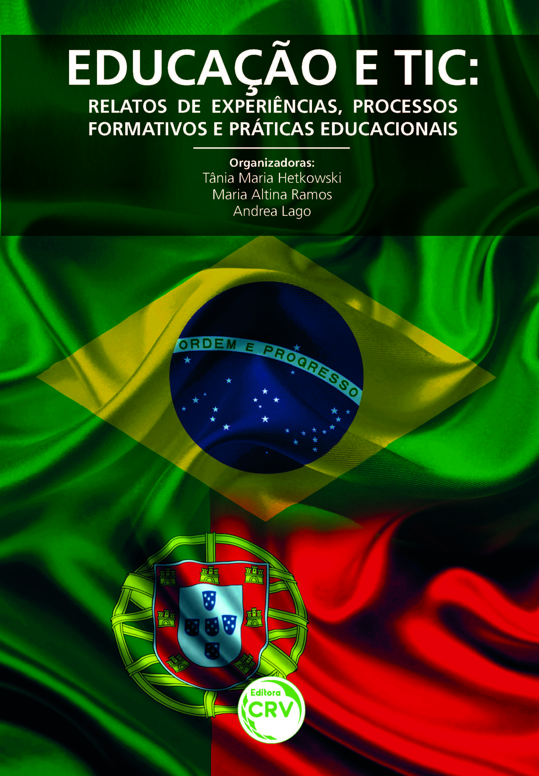 Capa do livro: EDUCAÇÃO E TIC:<br>relatos de experiências, processos formativos e práticas educacionais