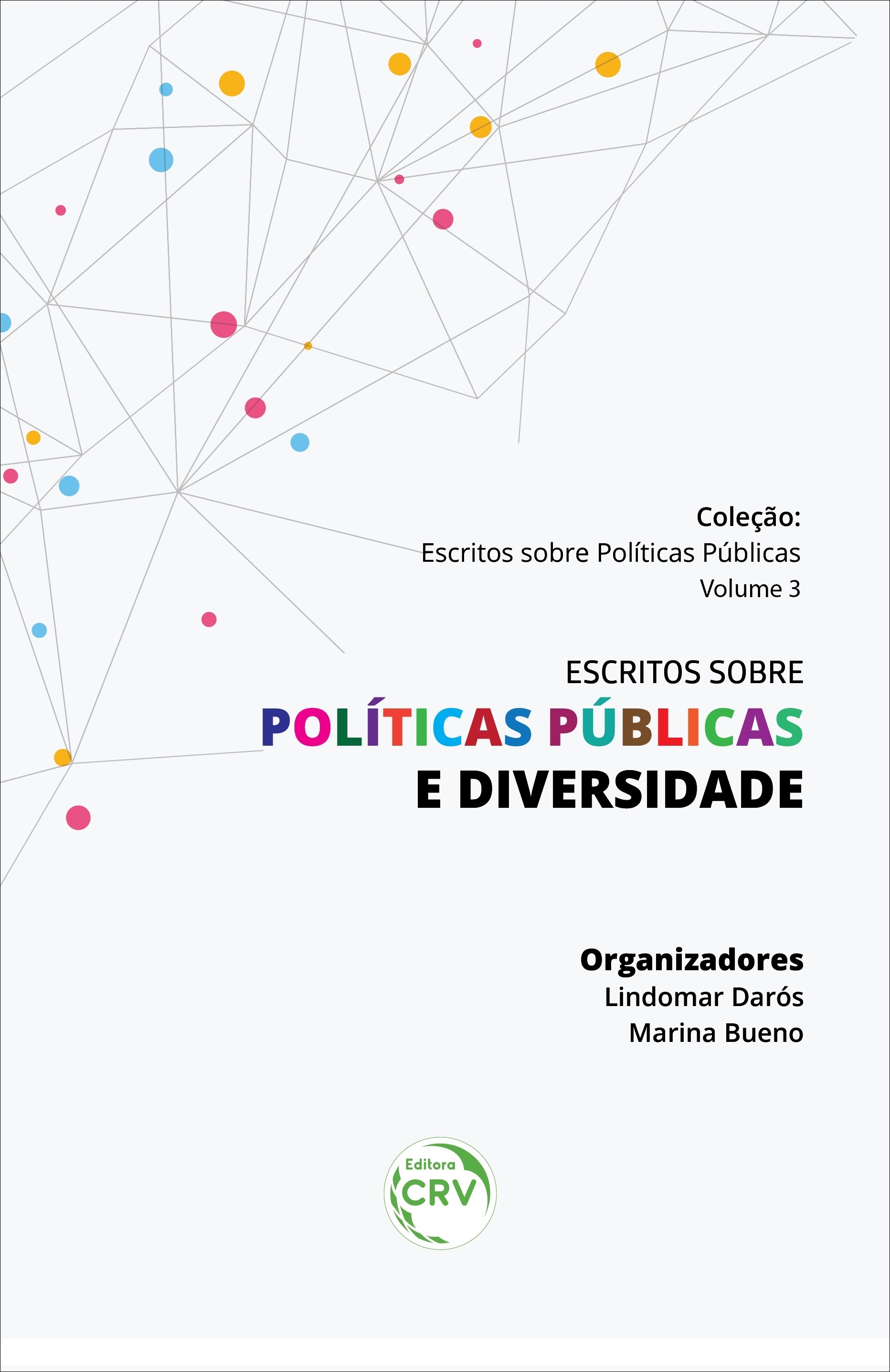 Capa do livro: ESCRITOS SOBRE POLÍTICAS PÚBLICAS E DIVERSIDADE