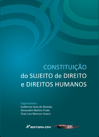 Capa do livro: CONSTITUIÇÃO DO SUJEITO DE DIREITO E DIREITOS HUMANOS