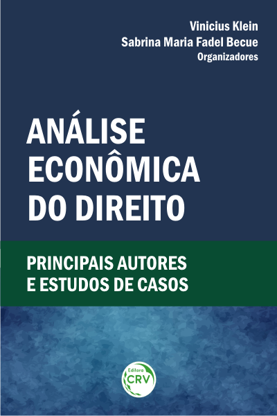 Capa do livro: ANÁLISE ECONÔMICA DO DIREITO: <br> principais autores e estudos de casos