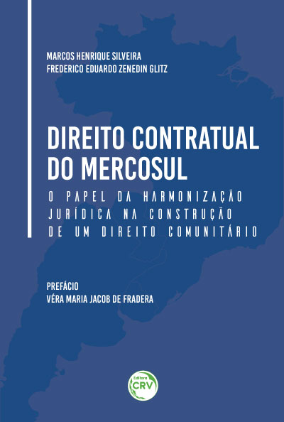 Capa do livro: DIREITO CONTRATUAL DO MERCOSUL: <br>o papel da harmonização jurídica na construção de um direito comunitário
