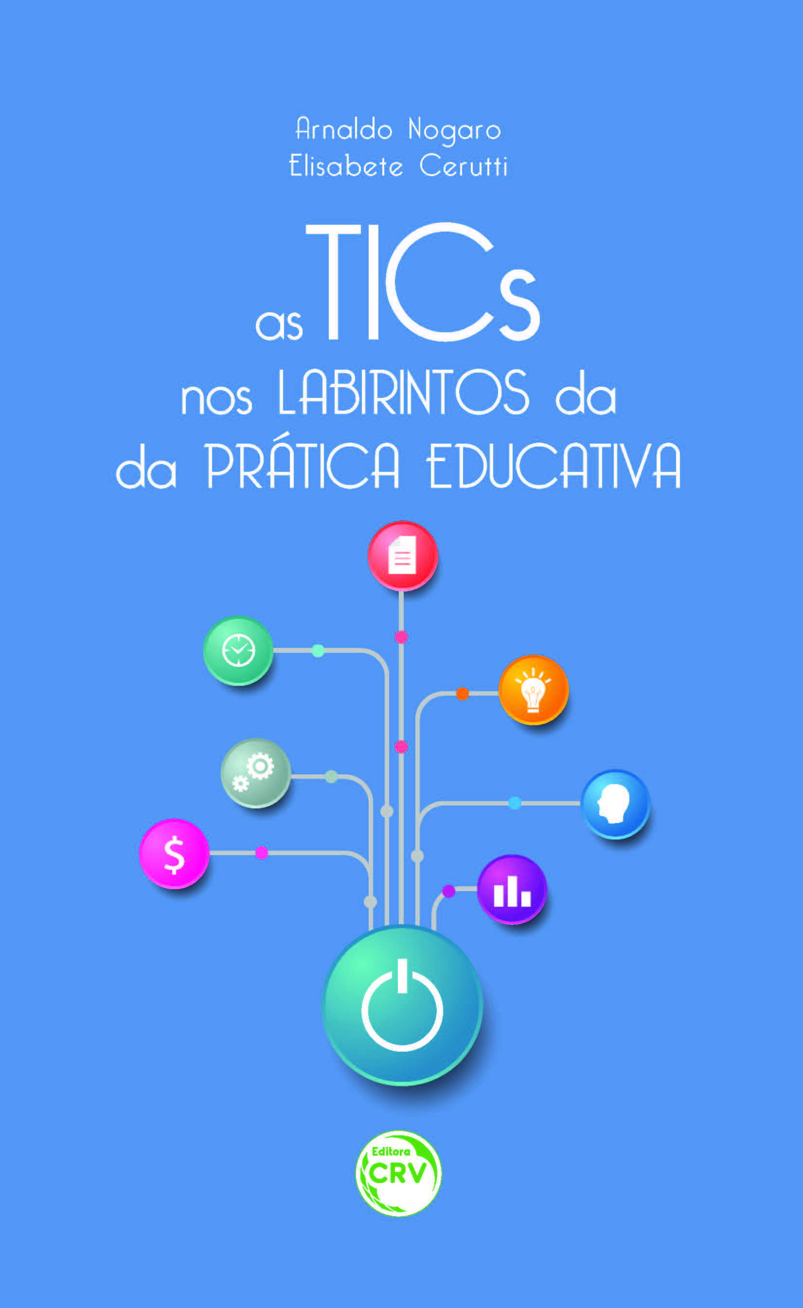 Capa do livro: AS TICs NOS LABIRINTOS DA PRÁTICA EDUCATIVA