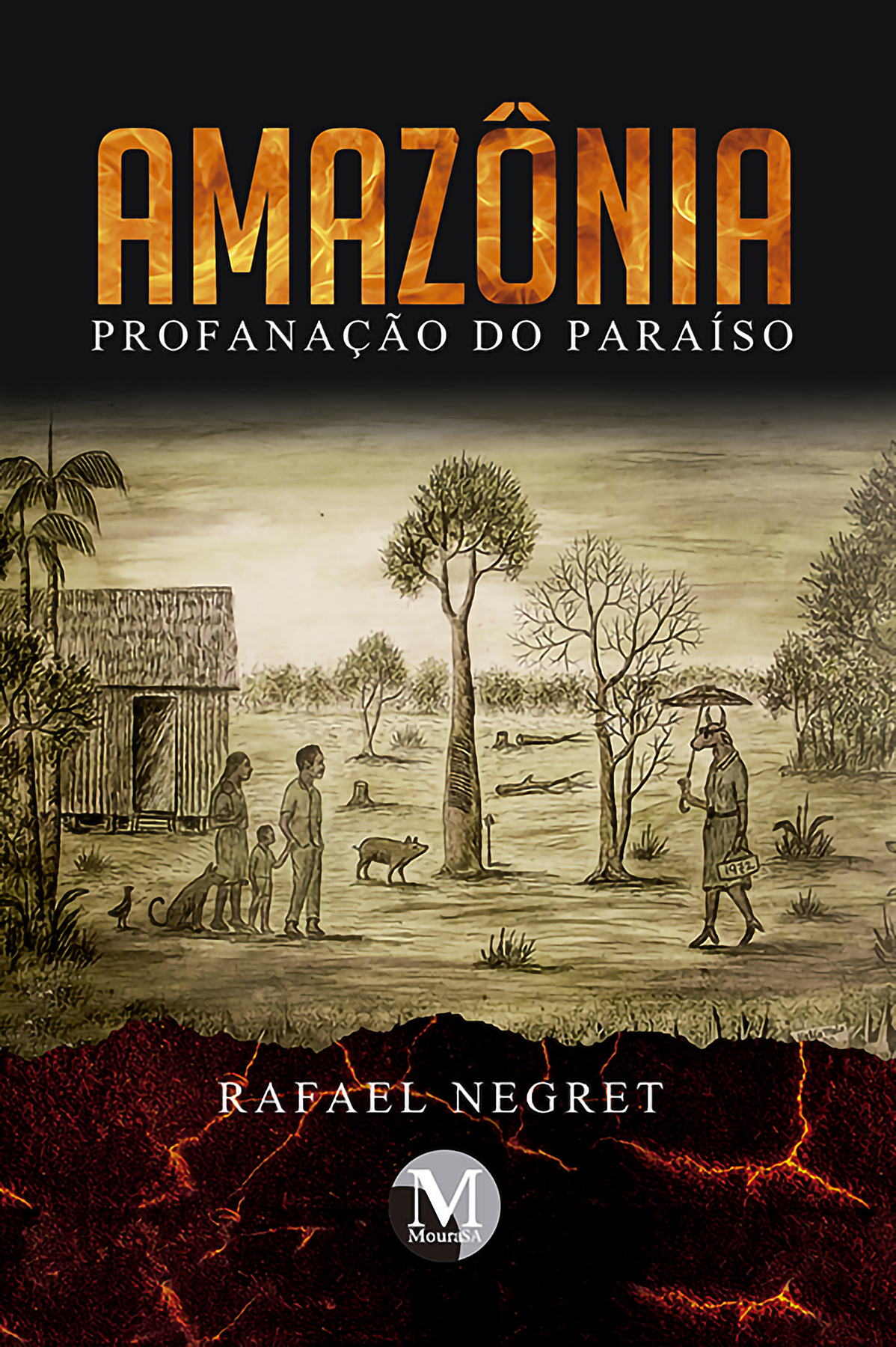 Capa do livro: AMAZÔNIA:<br> Profanação do paraíso