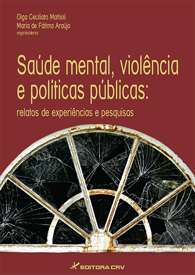 Capa do livro: SAÚDE MENTAL, VIOLÊNCIA E POLÍTICAS PÚBLICAS:<br>relatos de experiências e pesquisas