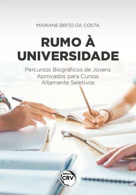 Capa do livro: RUMO À UNIVERSIDADE:<br>Percursos Biográficos de Jovens Aprovados para Cursos Altamente Seletivos