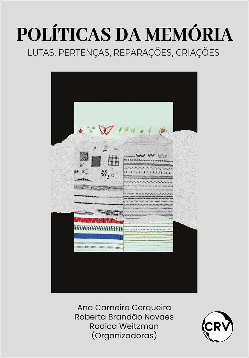 Capa do livro: Políticas da memória: <BR>Lutas, pertenças, reparações, criações