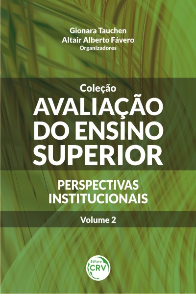 Capa do livro: AVALIAÇÃO DO ENSINO SUPERIOR: <br>perspectivas institucionais - Volume 2