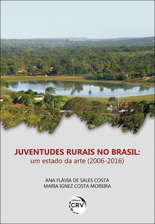 Capa do livro: JUVENTUDES RURAIS NO BRASIL:<br>um estado da arte (2006-2016)