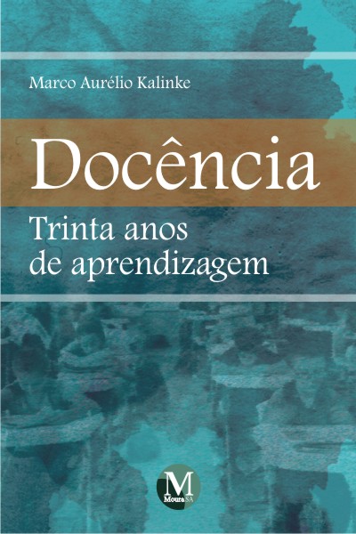 Capa do livro: DOCÊNCIA: Trinta anos de aprendizagem