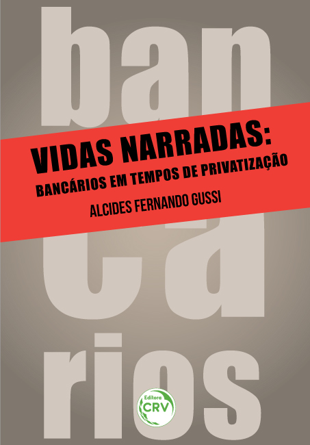 Capa do livro: VIDAS NARRADAS:<br> bancários em tempos de privatização