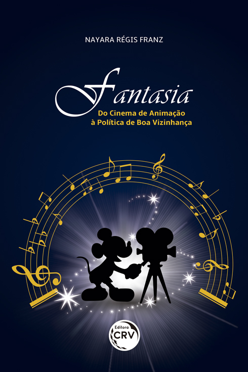Capa do livro: FANTASIA:<br> do Cinema de Animação à Política de Boa Vizinhança