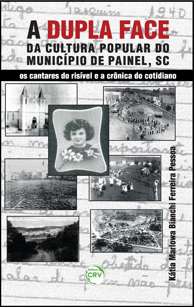 Capa do livro: A DUPLA FACE DA CULTURA POPULAR DO MUNICÍPIO DE PAINEL (SC):<br>os cantares do risível e a crônica do cotidiano