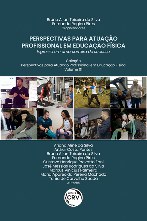 Capa do livro: PERSPECTIVAS PARA ATUAÇÃO PROFISSIONAL EM EDUCAÇÃO FÍSICA: <br>Ingresso em uma carreira de sucesso <br>Coleção Perspectivas para atuação profissional em Educação Física - Volume 1