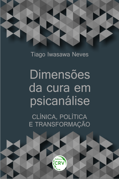 Capa do livro: DIMENSÕES DA CURA EM PSICANÁLISE: <br>clínica, política e transformação