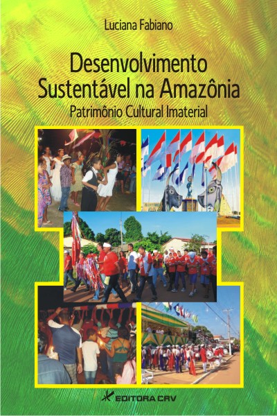 Capa do livro: DESENVOLVIMENTO SUSTENTÁVEL NA AMAZÔNIA:<br>patrimônio cultural imaterial