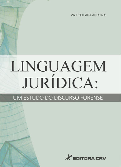 Capa do livro: LINGUAGEM JURÍDICA:<br>um estudo do discurso forense