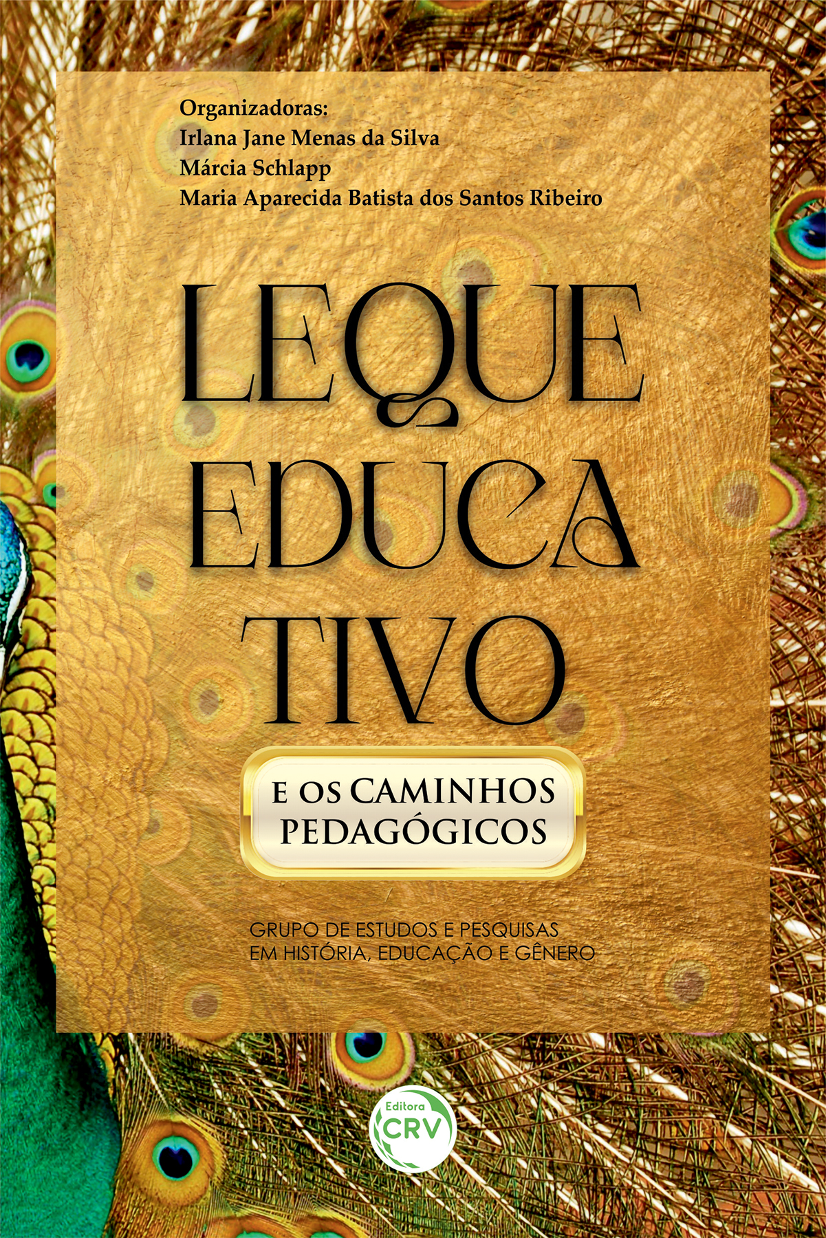 Capa do livro: LEQUE EDUCATIVO E OS CAMINHOS PEDAGÓGICOS