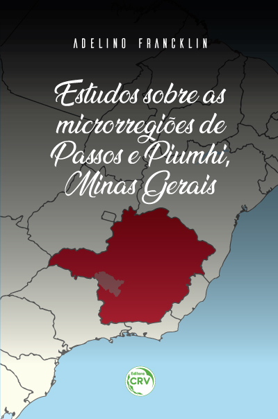 Capa do livro: ESTUDOS SOBRE AS MICRORREGIÕES DE PASSOS E PIUMHI, MINAS GERAIS