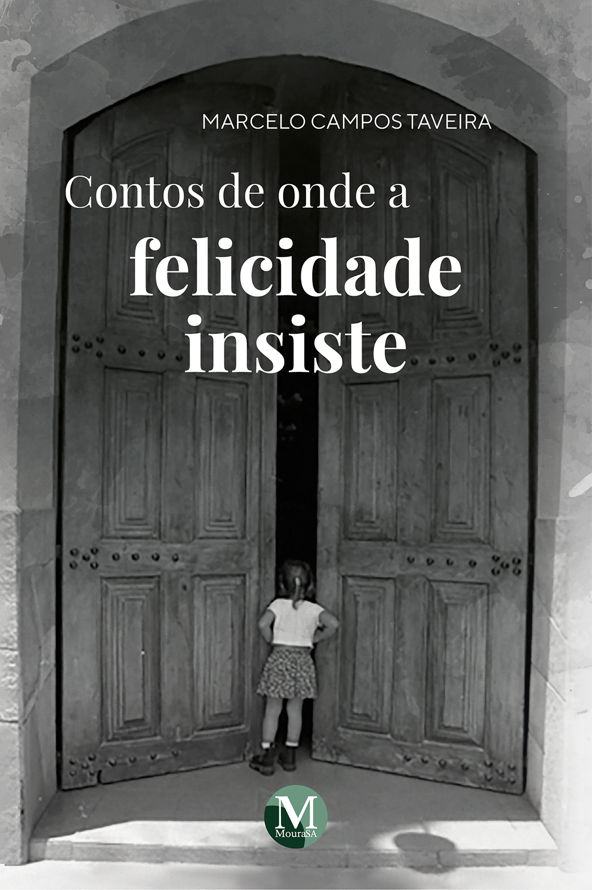 Capa do livro: Contos de onde a felicidade insiste