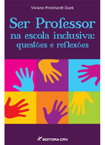 Capa do livro: SER PROFESSOR NA ESCOLA INCLUSIVA:<br>Questões e Reflexões
