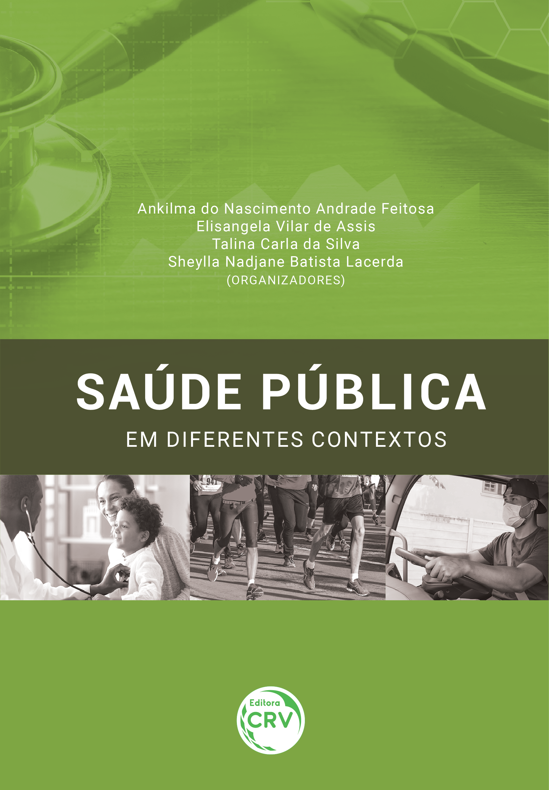 Capa do livro: SAÚDE PÚBLICA EM DIFERENTES CONTEXTOS