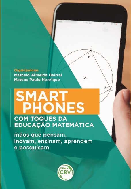 Capa do livro: SMARTPHONES COM TOQUES DA EDUCAÇÃO MATEMÁTICA:<br> mãos que pensam, inovam, ensinam, aprendem e pesquisam